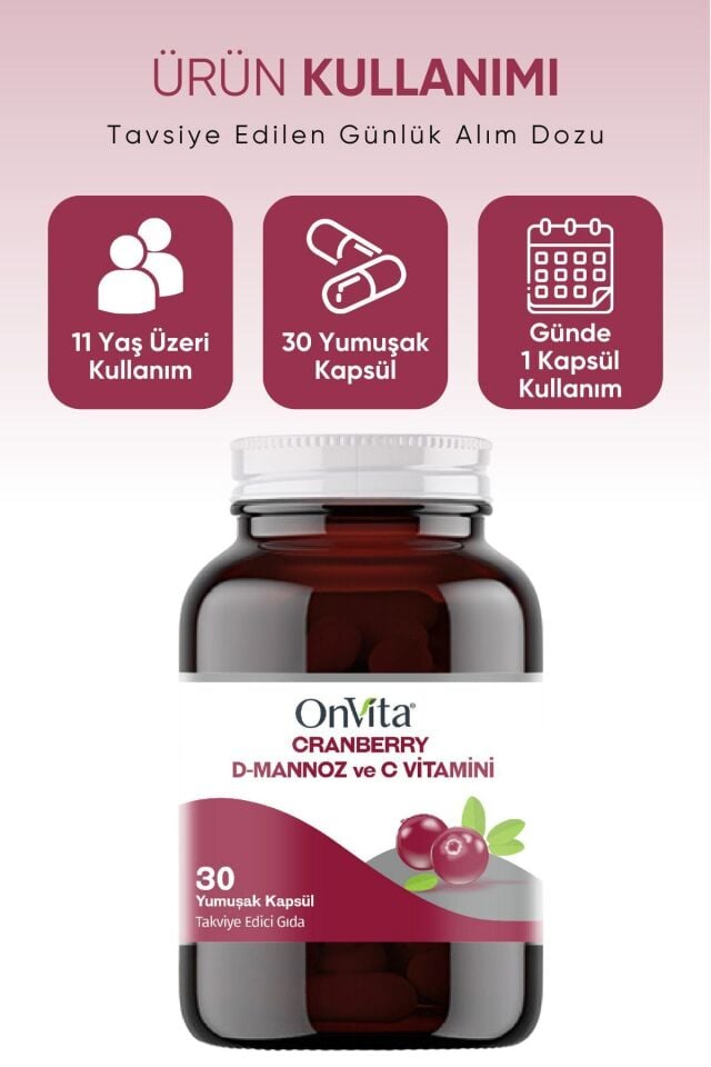ONVITA CRANBERRY D-MANNOZ VE C VİTAMİNİ 30 YUMUŞAK KAPSÜL