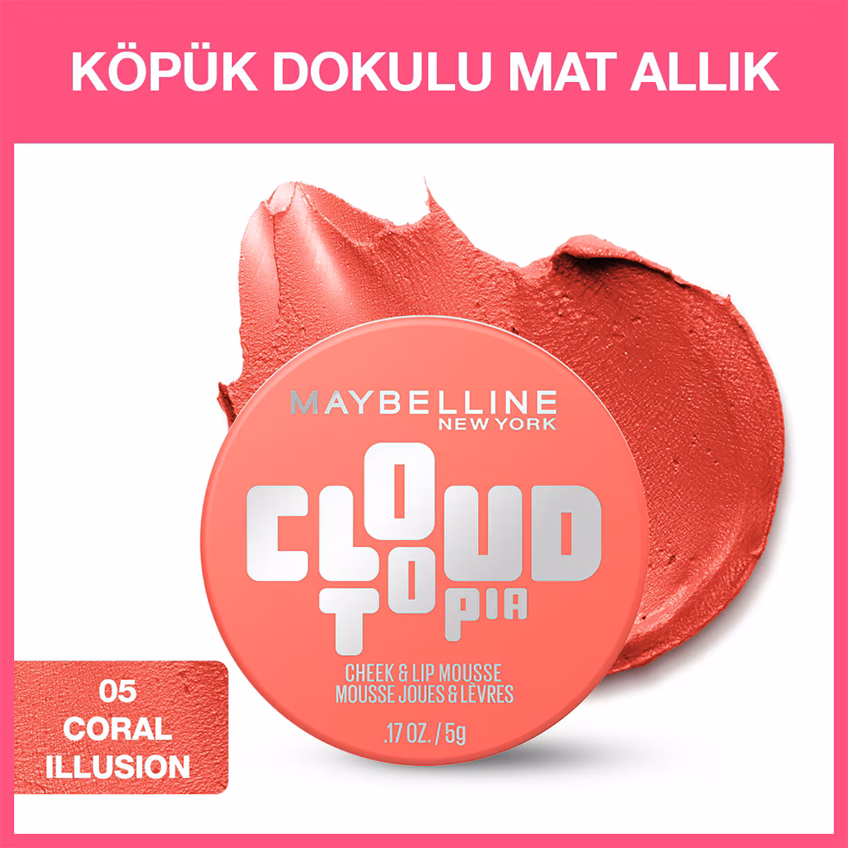 MAYBELLINE CLOUD TOPIAKÖPÜK DOKULU MAT 05
